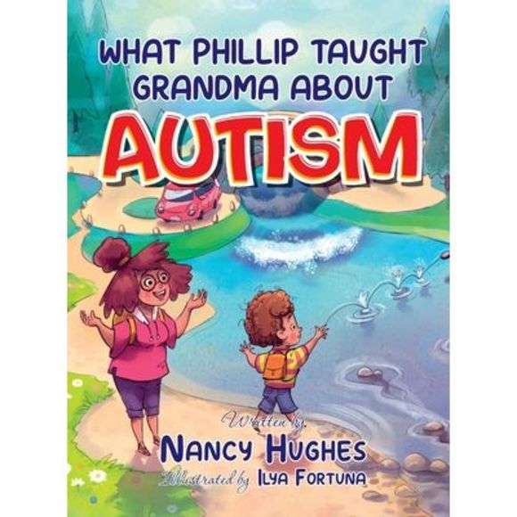 What Phillip Taught Grandma about Autism -- Nancy Hughes - Picture 1 of 1